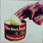 THE BLACK KEYS - Thickfreakness