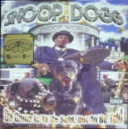 SNOOP DOGG - Da Game Is To Be Sold, Not To Be Told