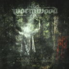 Wormwood – Ghostlands - Wounds From A Bleeding Earth