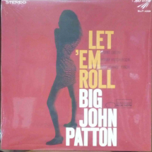 JOHN PATTON - Let 'em roll