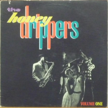 THE HONEYDRIPPERS - Volume One