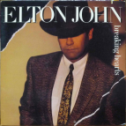 ELTON JOHN - Breaking hearts