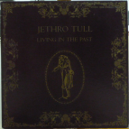 JETHRO TULL - Living in the past