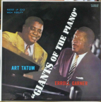 ART TATUM & ERROLL GARNER - Giants of the piano