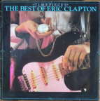 ERIC CLAPTON - Time Pieces - The best of Eric Clapton