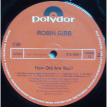 ROBIN GIBB - How old are you?