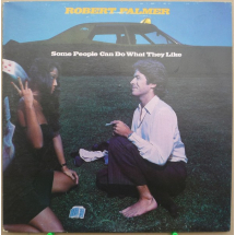 Robert Palmer - Some people can do what they like