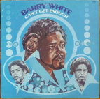BARRY WHITE - Can't get enough