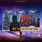Nick Cave & The Bad Seeds – Wild Roses
