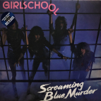 GIRLSCHOOL - Screaming Blue Murder