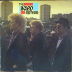 THE WARD BROTHERS - Madness of it all
