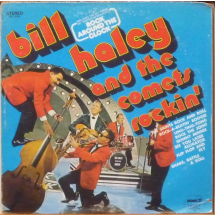 BILL HALEY AND THE COMETS ROCKIN