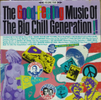 The Good-Feeling Music Of The Big Chill Generation 4