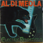 AL DI MEOLA - Electric Rendezvous