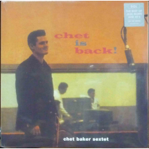 CHET BAKER - Chet is back!