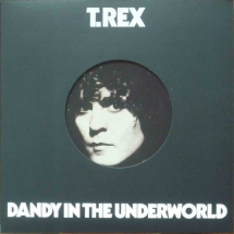 T.REX - Dandy in the underworld
