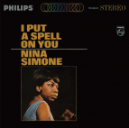 Nina Simone ‎– I Put A Spell On You