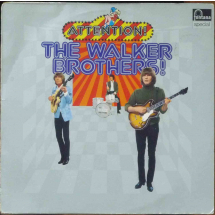 Attention! The Walker Brothers