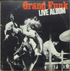 GRAND FUNK - Live Album