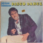 ADRIANO CELENTANO - Disco Dance