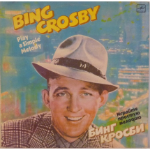 bing crosby - play a simple melody