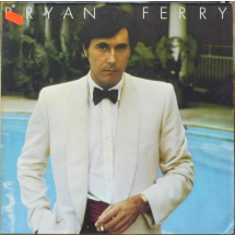 BRYAN FERRY - Another time, another place