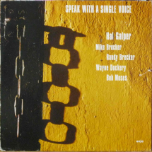 HAL GALPER QUINTET - Speak with a single voice