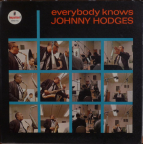 JOHNNY HODGES - Everybody knows