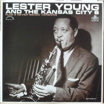 Lester Young With The Kansas City Five