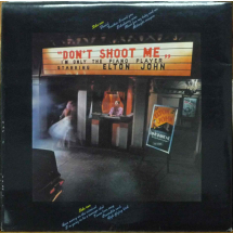 ELTON JOHN - Don't shoot me, I'm only the piano player