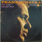 FRANK SINATRA - Put your dreams away