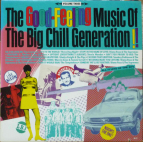 The Good-Feeling Music Of The Big Chill Generation 3